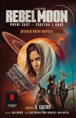 Rebel Moon: Zrozená z ohně
